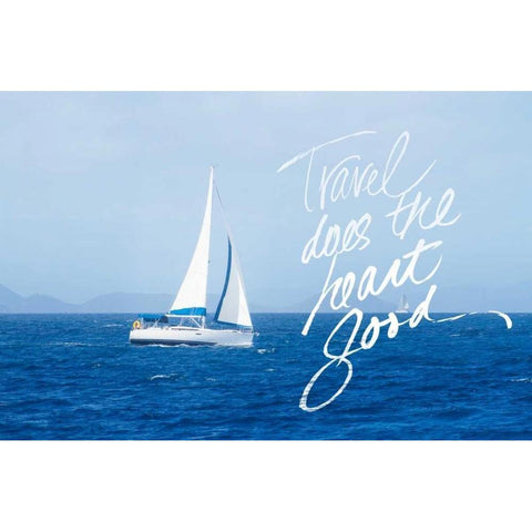 Travel Does The Heart Good White Modern Wood Framed Art Print by Mansfield, Kathy