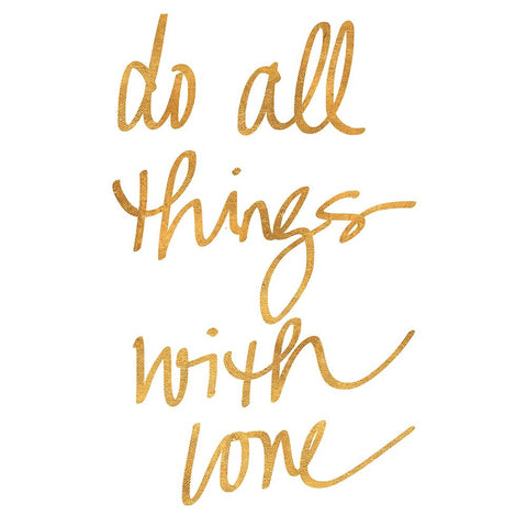 Do All Things With Love Black Ornate Wood Framed Art Print with Double Matting by SD Graphics Studio
