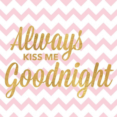 Always Kiss Me Goodnight Black Modern Wood Framed Art Print by Studio, Sd Graphics