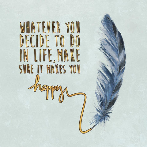 Decide on Happiness White Modern Wood Framed Art Print with Double Matting by Pinto, Patricia