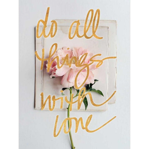 Do All Things with Love Gold Ornate Wood Framed Art Print with Double Matting by Gardner, Sarah