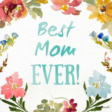 Best Mom EVER White Modern Wood Framed Art Print by Loreth, Lanie