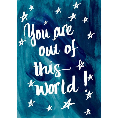 You Are Out Of This World Black Modern Wood Framed Art Print with Double Matting by Studio, Sd Graphics