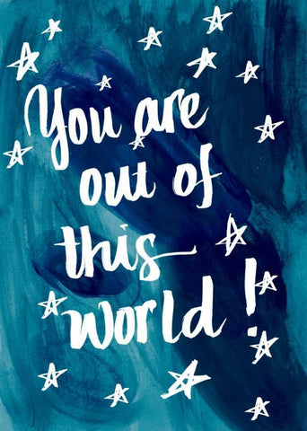 You Are Out Of This World White Modern Wood Framed Art Print with Double Matting by Studio, Sd Graphics