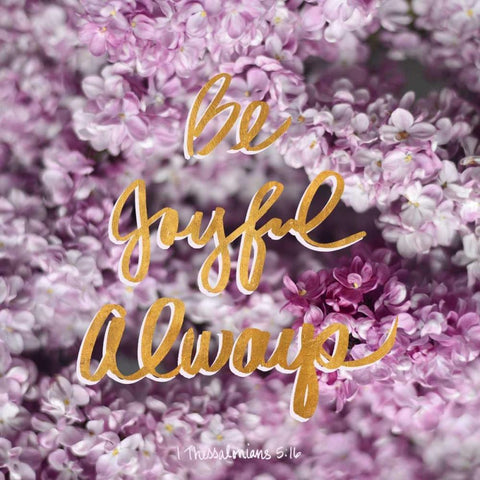 Be Joyful Always Gold Ornate Wood Framed Art Print with Double Matting by Gardner, Sarah