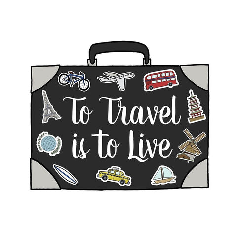 To Travel Is To Live White Modern Wood Framed Art Print by Edwins, Hugo