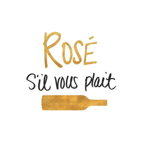 RosÃ© sil vous plait Gold Ornate Wood Framed Art Print with Double Matting by SD Graphics Studio