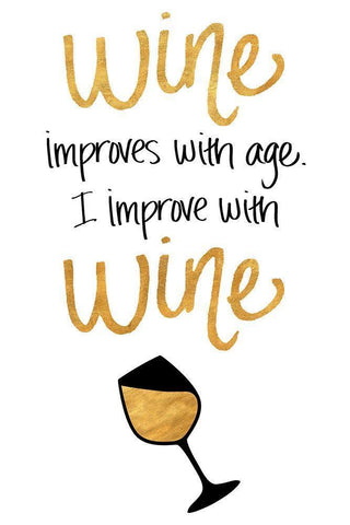 I Improve with Wine White Modern Wood Framed Art Print with Double Matting by SD Graphics Studio