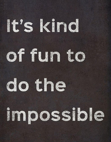 Its Kind Of Fun To Do The Impossible White Modern Wood Framed Art Print with Double Matting by SD Graphics Studio