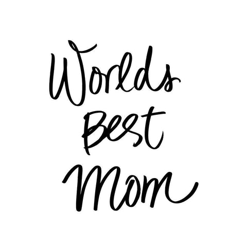Worlds Best Mom White Modern Wood Framed Art Print with Double Matting by SD Graphics Studio