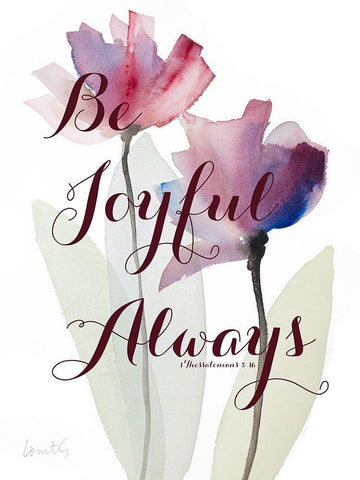 Be Joyful Always White Modern Wood Framed Art Print with Double Matting by Loreth, Lanie