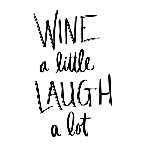 Wine and Laugh White Modern Wood Framed Art Print by SD Graphics Studio