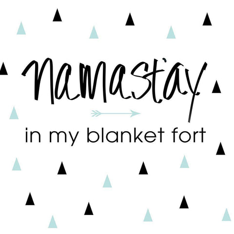 Namastay in my Blanket Fort White Modern Wood Framed Art Print with Double Matting by SD Graphics Studio