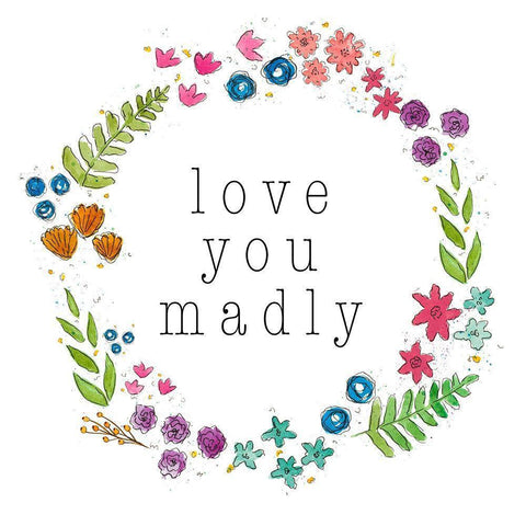 Love You Madly White Modern Wood Framed Art Print by Torres, Melanie