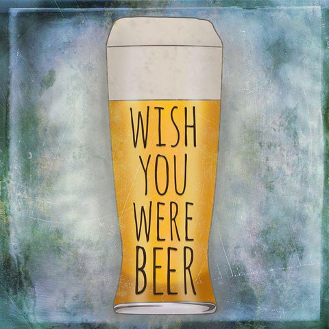 Wish You Were Beer White Modern Wood Framed Art Print with Double Matting by SD Graphics Studio