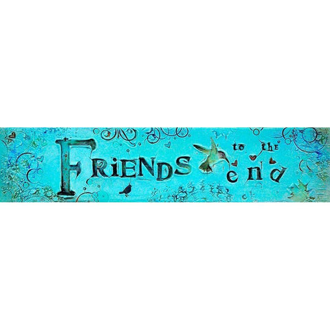 Friends to the End Gold Ornate Wood Framed Art Print with Double Matting by Kinnison, Carolyn
