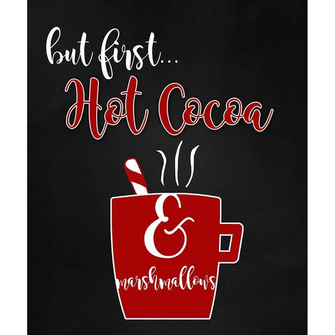 But First Hot Cocoa Black Modern Wood Framed Art Print by Quach, Anna