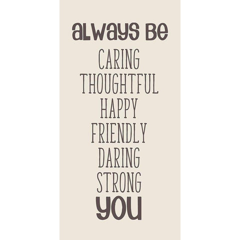 Always be You Black Modern Wood Framed Art Print with Double Matting by Quach, Anna