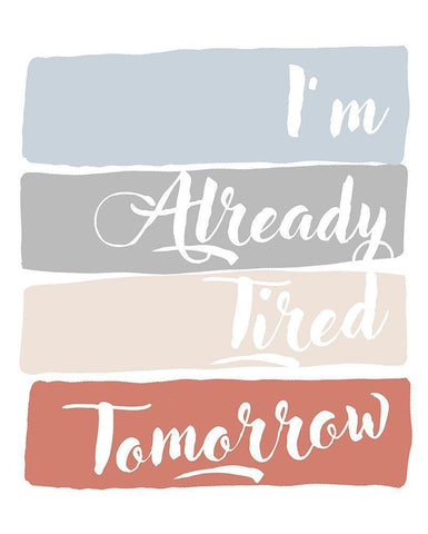 Im Already Tired Tomorrow Black Ornate Wood Framed Art Print with Double Matting by Quach, Anna