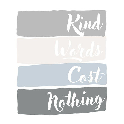 Kind Words Cost Nothing Black Modern Wood Framed Art Print with Double Matting by Quach, Anna
