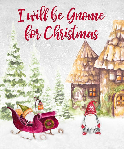 I Will be Gnome for Christmas White Modern Wood Framed Art Print with Double Matting by Gaynor, Janice