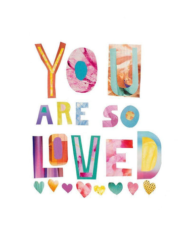 You Are So Loved White Modern Wood Framed Art Print with Double Matting by Bucheli, Jen