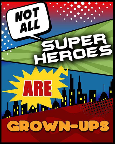 Not All Superheroes Are Grown-Ups White Modern Wood Framed Art Print with Double Matting by Quach, Anna