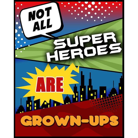 Not All Superheroes Are Grown-Ups Black Modern Wood Framed Art Print by Quach, Anna