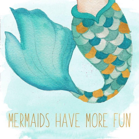 Mermaids Have More Fun White Modern Wood Framed Art Print with Double Matting by Medley, Elizabeth