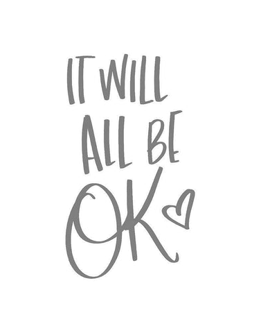 It Will All Be OK Black Ornate Wood Framed Art Print with Double Matting by SD Graphics Studio