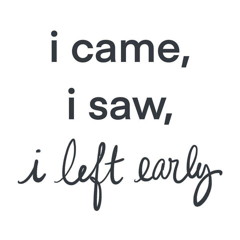 I Came-I saw I left Early Black Ornate Wood Framed Art Print with Double Matting by SD Graphics Studio