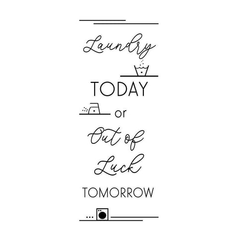 Laundry Today-Out of Luck Tomorrow Gold Ornate Wood Framed Art Print with Double Matting by Quach, Anna