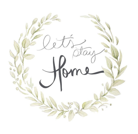 Lets Stay Home Black Ornate Wood Framed Art Print with Double Matting by Gaynor, Janice