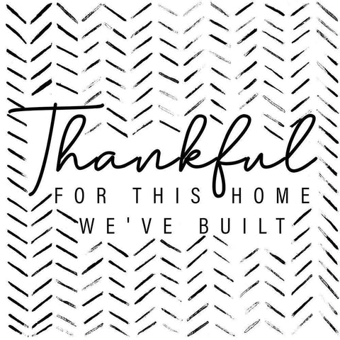 Thankful For This Home White Modern Wood Framed Art Print by Gaynor, Janice