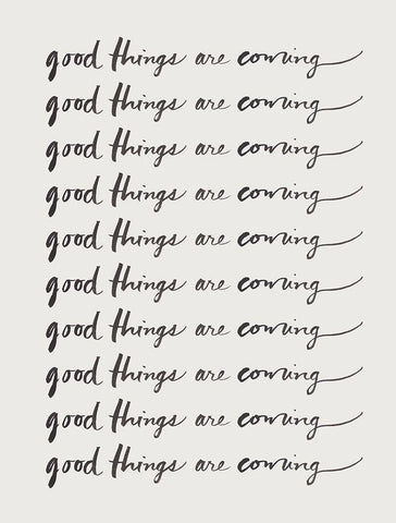Good Things Are Coming White Modern Wood Framed Art Print with Double Matting by SD Graphics Studio