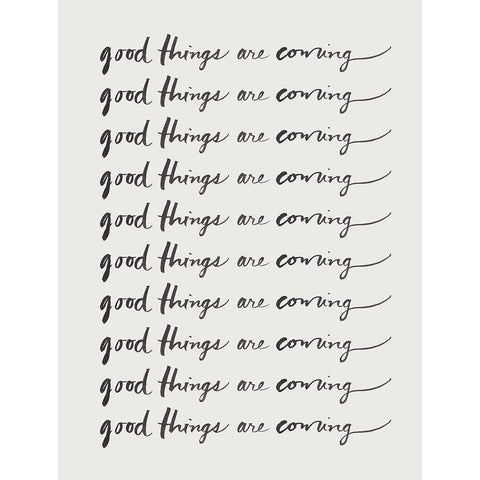 Good Things Are Coming Gold Ornate Wood Framed Art Print with Double Matting by SD Graphics Studio