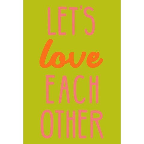 Lets Love Each Other Black Modern Wood Framed Art Print with Double Matting by SD Graphics Studio