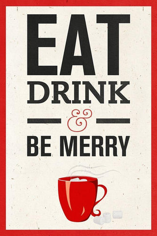 Eat, Drink and Be Merry White Modern Wood Framed Art Print with Double Matting by SD Graphics Studio