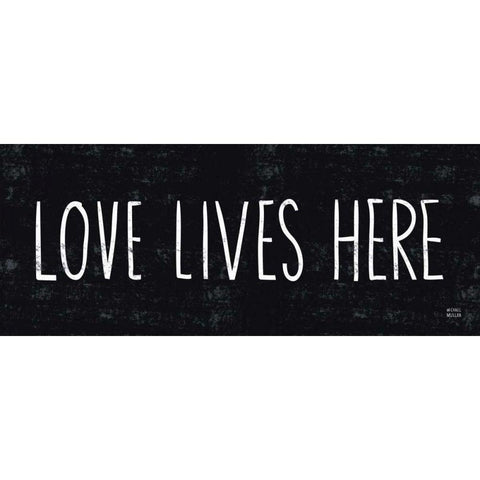Love Lives Here Black Modern Wood Framed Art Print with Double Matting by Mullan, Michael