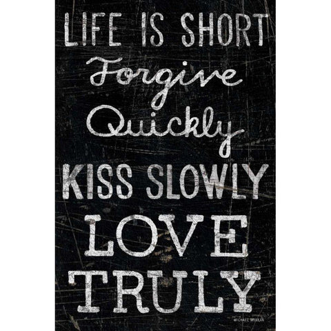 Life is Short Black Modern Wood Framed Art Print by Mullan, Michael