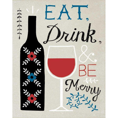 Eat Drink Be Merry White Modern Wood Framed Art Print by Towne, Oliver
