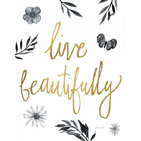 Live Beautifully BW White Modern Wood Framed Art Print by Miller, Sara Zieve