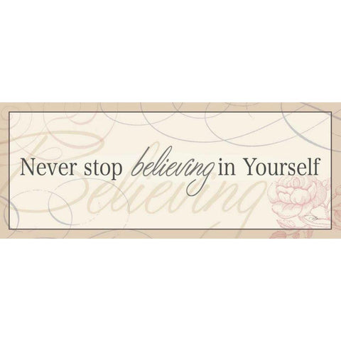 Never Stop Believing in Yourself Gold Ornate Wood Framed Art Print with Double Matting by Pela