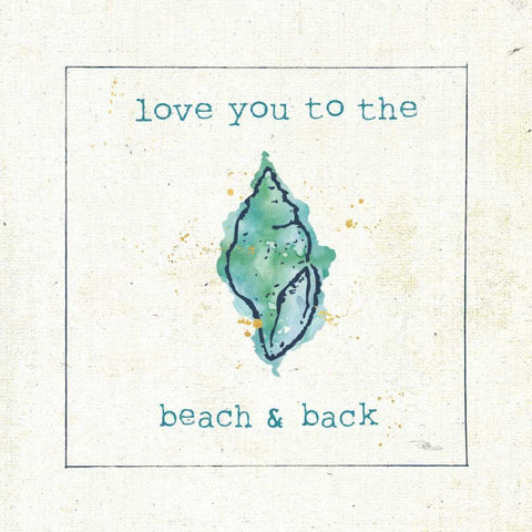 Sea Treasures VI - Love you to the Beach and Back White Modern Wood Framed Art Print by Pela Studio