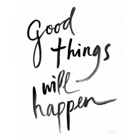 Good Things Will Happen Gold Ornate Wood Framed Art Print with Double Matting by Schlabach, Sue