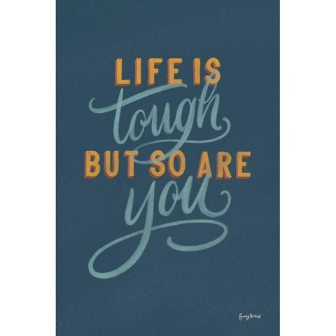 Life is Tough White Modern Wood Framed Art Print by Thorns, Becky