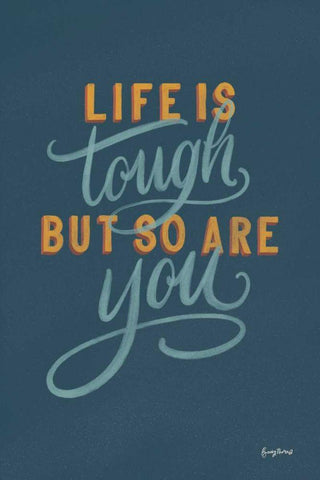 Life is Tough White Modern Wood Framed Art Print with Double Matting by Thorns, Becky