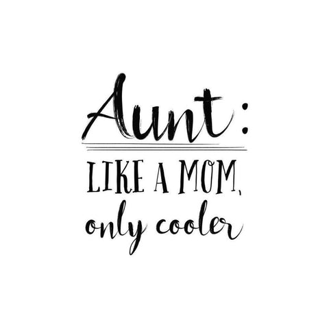 Aunt Inspiration I White Modern Wood Framed Art Print by Wild Apple Portfolio