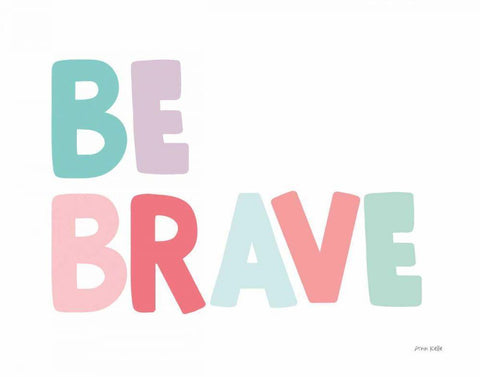 Be Brave Black Ornate Wood Framed Art Print with Double Matting by Kelle, Ann