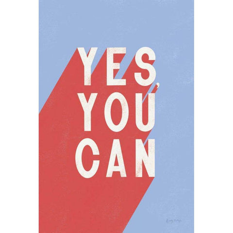 Yes You Can White Modern Wood Framed Art Print by Thorns, Becky
